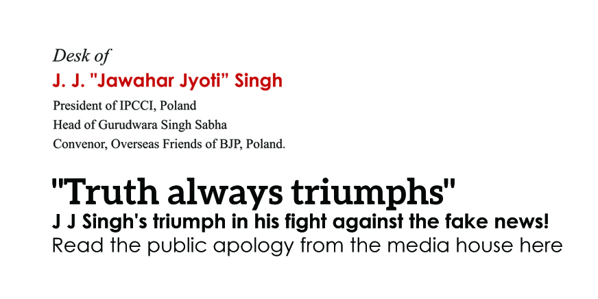 Apology letter -“Truth always triumphs” – J J Singh’s triumph in his fight against the fake news! Read the public apology from the media house here…